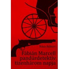 Fábián Marcell pandúrdetektív tizenhárom napja     13.95 + 1.95 Royal Mail